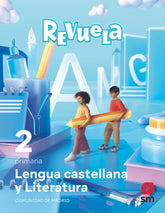 LENGUA CASTELLANA 2º de Primaria MADRID REVUELA 23 | AA,VV | 9788498561630 (Sm)